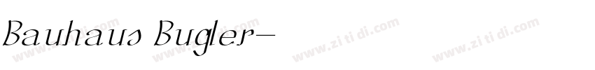 Bauhaus Bugler字体转换